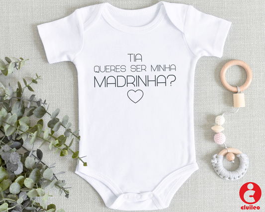 Body Bebé Personalizado Convite Madrinha "Tia queres ser minha madrinha?" simples 100% algodão