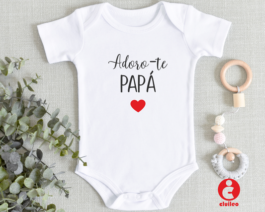 Body Bebé Personalizável "Adoro-te Papá - Coração " 100% algodão